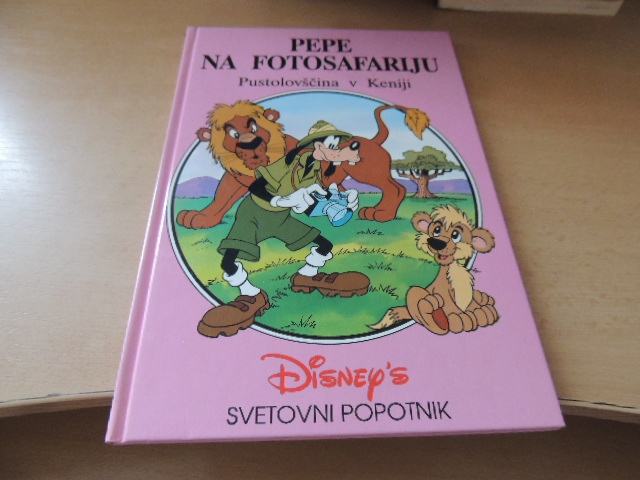 PEPE NA FOTOSAFARIJU PUSTOLOVŠČINA V KENIJI WALT DISNEY EGMONT 1994