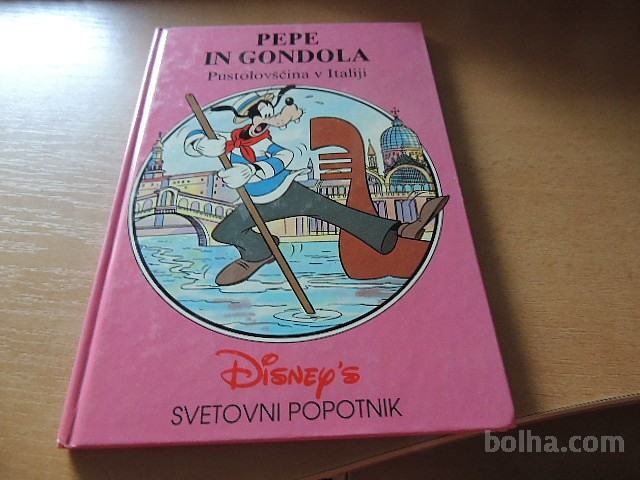 PEPE IN GONDOLA PUSTOLOVŠČINA V ITALIJI WALT DISNEY EGMONT 1995