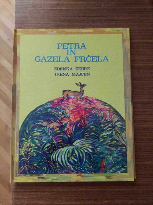 PETRA IN GAZELA FRČELA