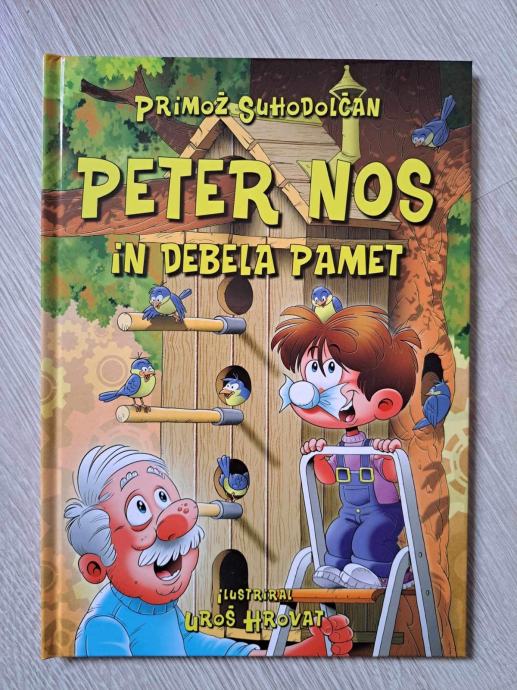 Primož Suhodolčan: Peter Nos in debela pamet