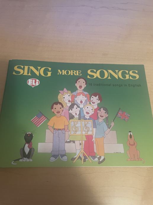 SING MORE SONGS 16 TRADITIONAL SONGS IN ENGLISH IN CD, KOT NOVA