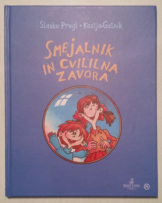 SMEJALNIK IN CVILILNA ZAVORA / SLAVKO PREGEL & KOSTJA GATNIK