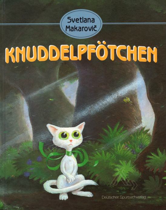 Svetlana Makarovič: KNUDDELPFÖTCHEN (TACAMUCA)