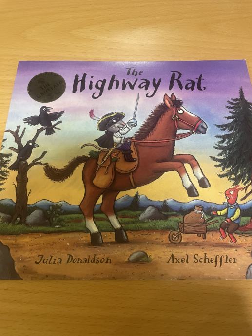 THE HIGHWAY RAT JULIA DONALDSON, KOT NOVA