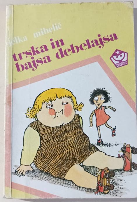 TRSKA IN BAJSA DELEBAJSA - MIHELIČ