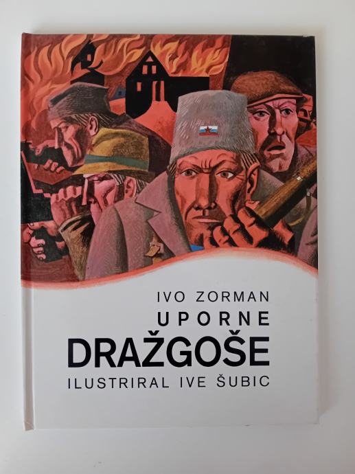 UPORNE DRAŽGOŠE - IVO ZORMAN