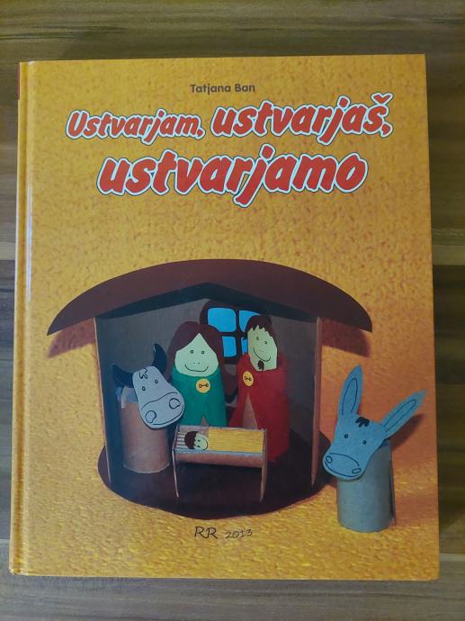 Ustvarjam, ustvarjaš, ustvarjamo.