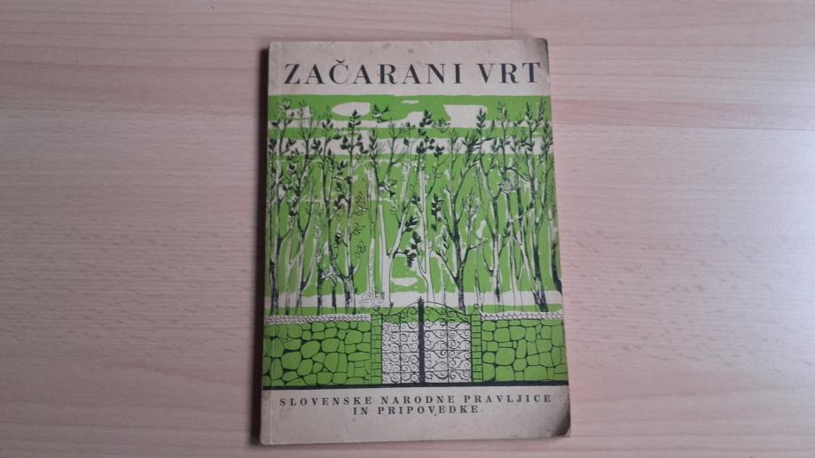 Vladimir Kavčič:Začarani vrt.Slovenske narodne pravljice in pripovedke