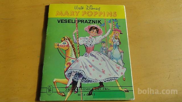 WALT DISNEY - MARY POPPINS - VESELI PRAZNIK 1974