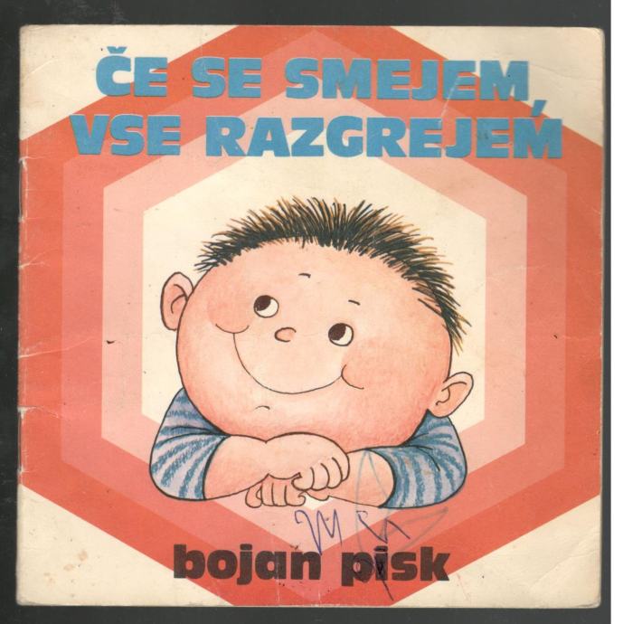 zbirka Čebelica, ČE SE SMEJEM, VSE RAZGREJEM