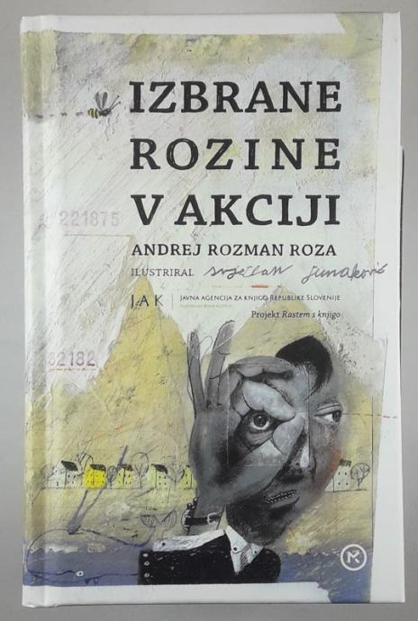 IZBRANE ROZINE V AKCIJI, Andrej Rozman Roza