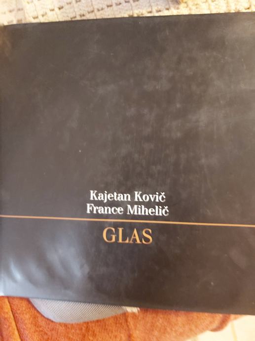 KAJETAN KOVIČ, FRANCE MIHELIČ GLAS