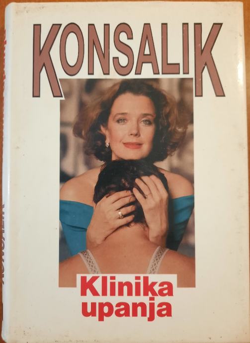 Klinika upanja - Konsalik