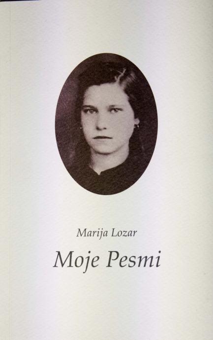 Marija Lozar: MOJE PESMI