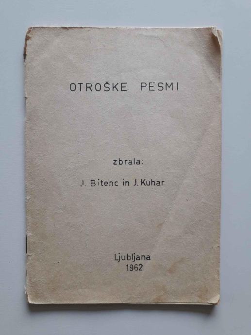 OTROŠKE PESMI, J.BITENC, J.KUHAR, 1962