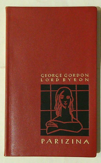 PARIZINA (29. bibliofilska izdaja), George Gordon Lord Byron