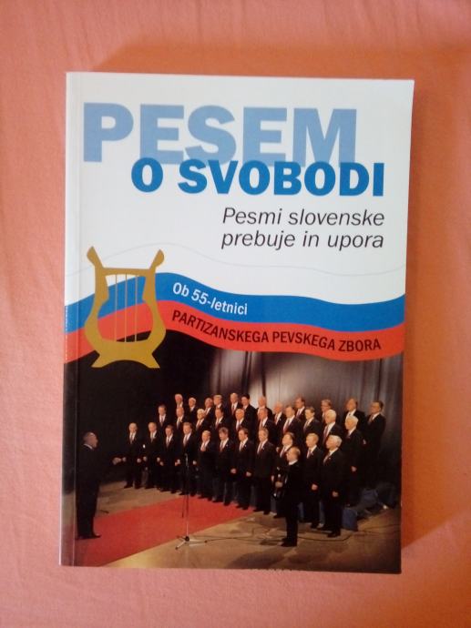 PESEM O SVOBODI : PESMI SLOVENSKE PREBUJE IN UPORA