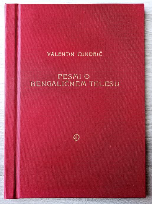 PESMI O BENGALIČNEM TELESU Valentin Cundrič