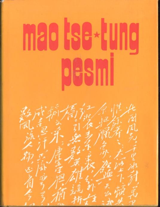 Pesmi - Mao ce Tung Tse - Popust na vecjo kolicino knjig!!