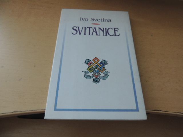 SVITANICE I. SVETINA CANKARJEVA ZALOŽBA 1998