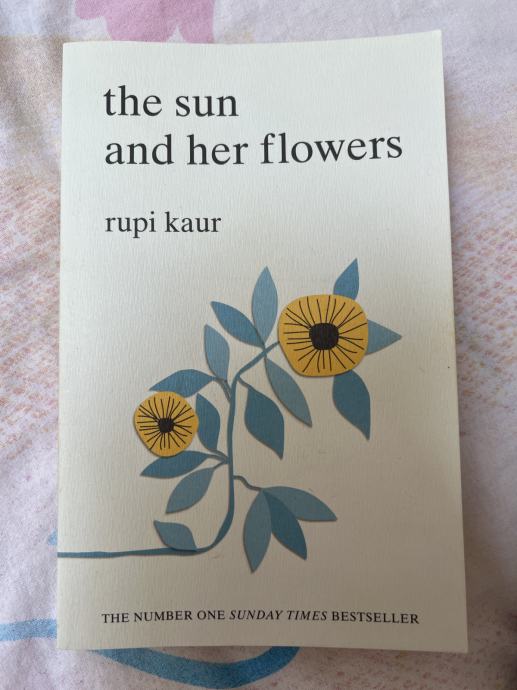 The sun and her flowers - Rupi Kaur