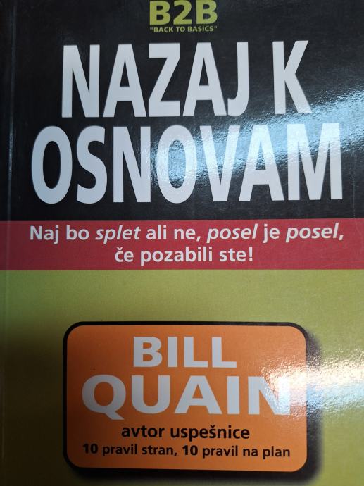 BILL QUAIN B2B NAZAJ K OSNOVAM