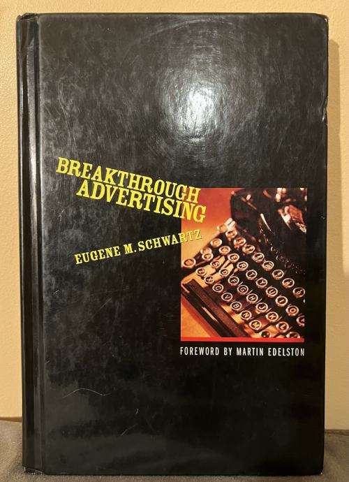 Breakthrough Advertising Eugene M. Schwartz 2004 - trda vezava