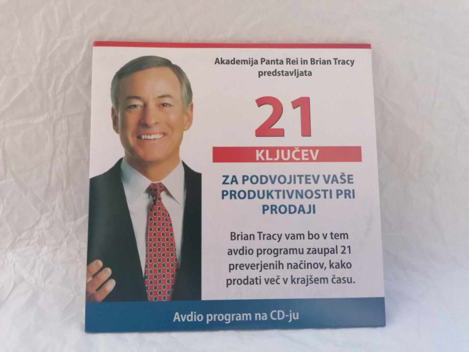 Brian Tracy: 21 ključev za podvojitev vaše produktivnosti pri prodaji