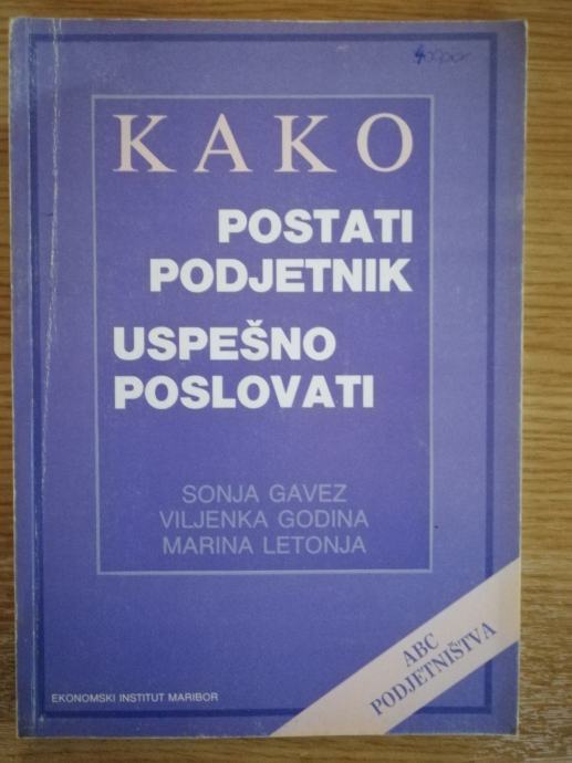 Gavez, Godina, Letonja - Kako - postati podjetnik - uspešno poslovati