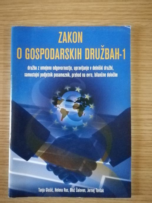 Glušič, Rus, Šaloven, Tovšak - Zakon o gospodarskih družbah - 1