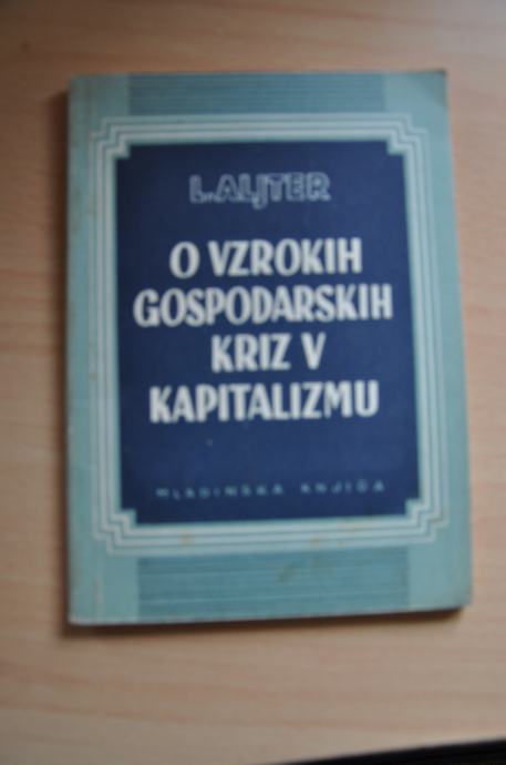 L. Aljter - O vzrokih gospodarskih kriz v kapitalizmu