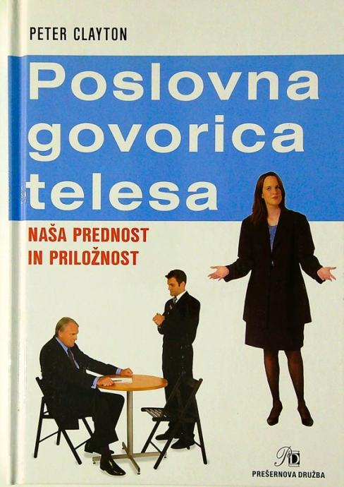 POSLOVNA GOVORICA TELESA; NAŠA PREDNOST IN PRILOŽNOST, Peter Clayton