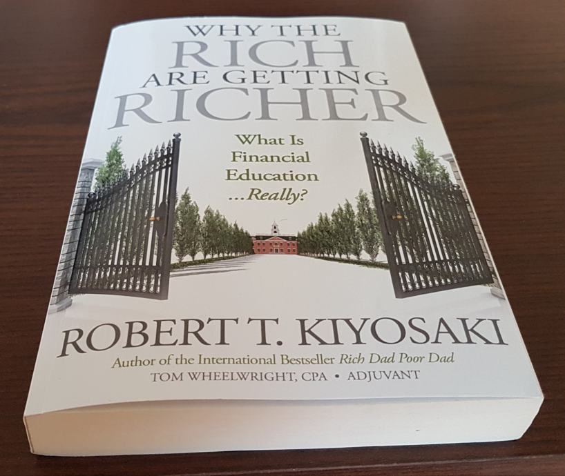 Why The Rich Are Getting Richer Robert T Kiyosaki