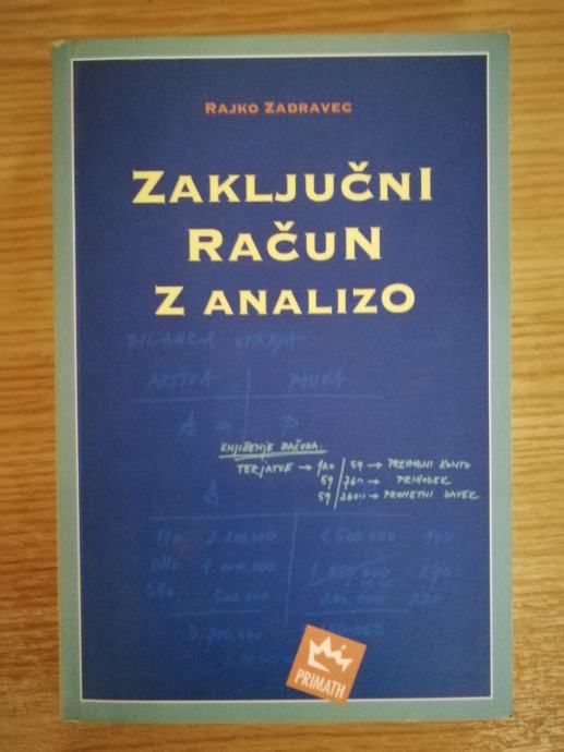 Zadravec Rajko - Zaključni račun z analizo