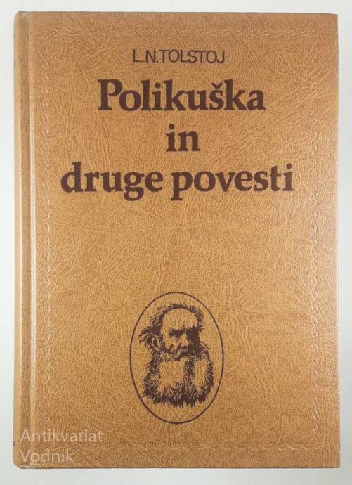 POLIKUŠKA IN DRUGE POVESTI, L. N. Tolstoj