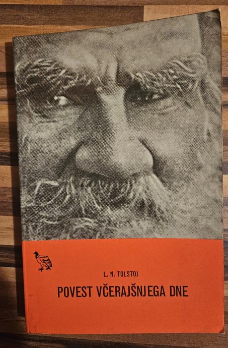 POVEST VČERAJŠNJEGA DNE- L. N. TOLSTOJ, MLADINSKA KNJIGA 1972