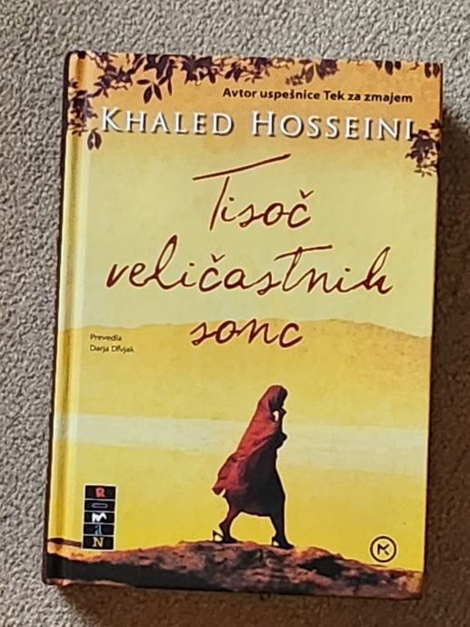 TISOČ VELIČASTNIH SONC Khaled Hosseini