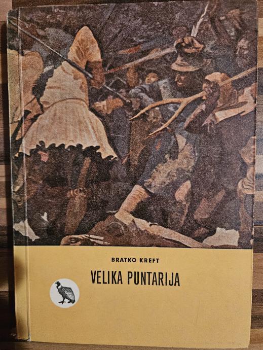 VELIKA PUNTARIJA-Bratko Kreft, Mk 1959..ohranjena...4,99 eur