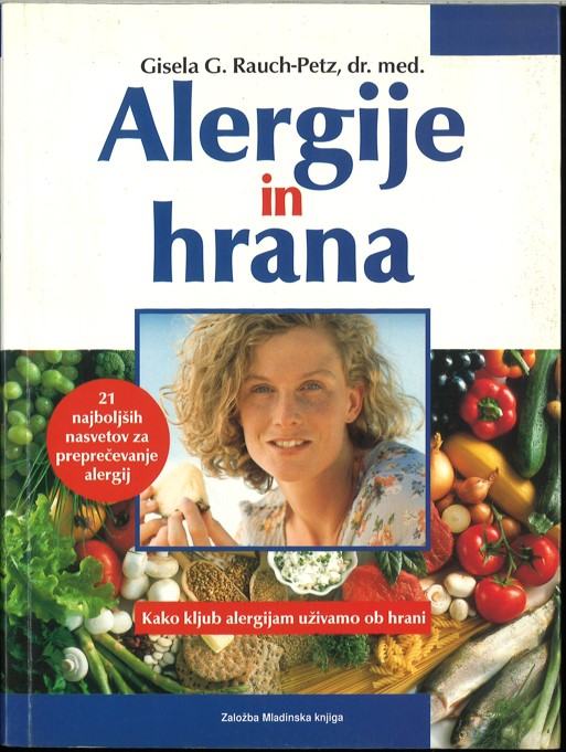 Alergije in hrana : kaj resnično pomaga / Gisela G. Rauch-Petz