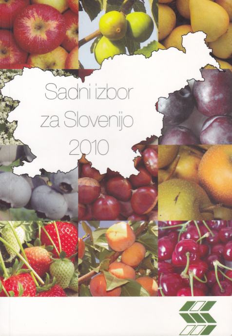 Boštjan Godec et. al.: SADNI IZBOR ZA SLOVENIJO 2010