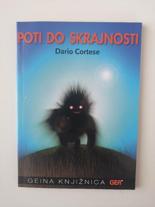 DARIO CORTESE, POTI DO SKRAJNOSTI