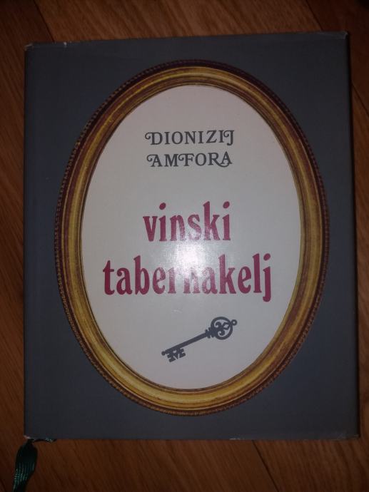 Dionizij Amfora - VINSKI TABERNAKELJ