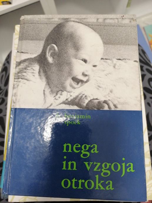 Dr. Benjamin Spock, Nega in vzgoja otrok