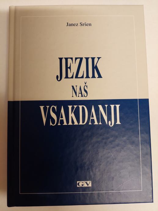 Jezik naš vsakdan - Janez Sršen