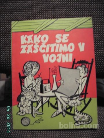 KAKO SE ZAŠČITIMO V VOJNI