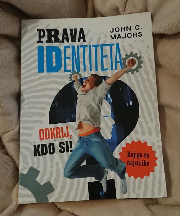 Knjiga Prava identiteta: odkrij, kdo si, John C. Majors