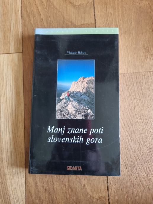 Manj znane poti slovenskih gora