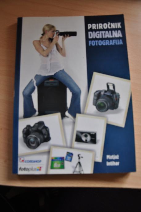 Matjaž Intihar - Priročnik digitalna fotografija