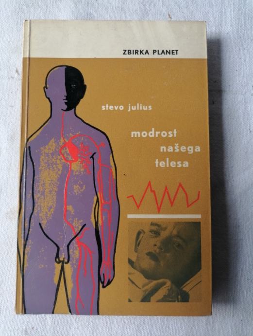 modrost našega telesa - Stevo Julius