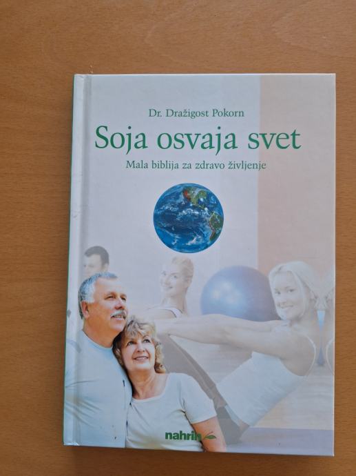 Pokorn dr. Dražigost - Soja osvaja svet